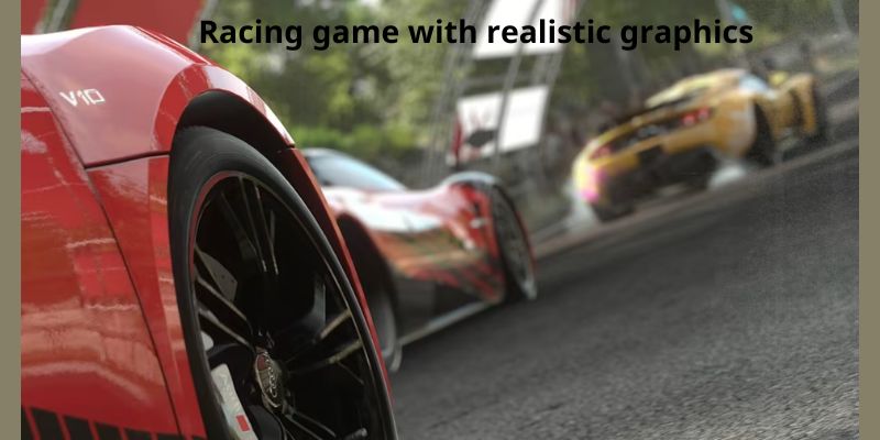 Racing game with realistic graphics