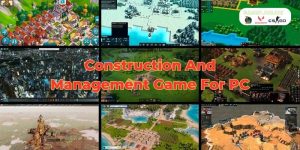Construction And Management Game For PC
